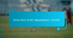 Drive Shot: Kraft, Nøyaktighet, Teknikk